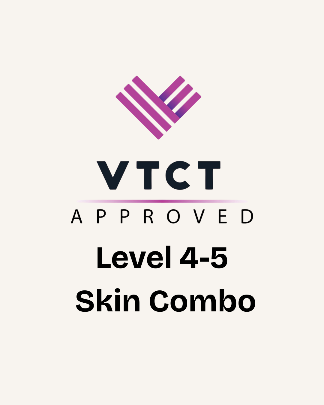 Advanced Skin Pathway (Level 4 & 5)  OFQUAL/VTCT Regulated Training