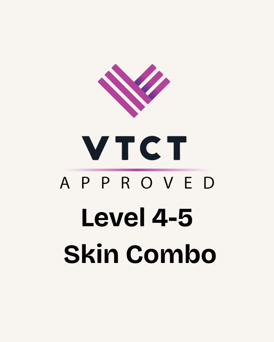 Advanced Skin Pathway (Level 4 & 5)  OFQUAL/VTCT Regulated Training